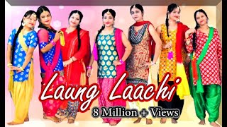 &quot;Laung Laachi&quot; Mannat Noor | Sangeet Dance Choreography