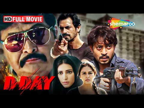 भारत के सबसे खतरनाक डॉन को मारने का प्लान | D Day FULL MOVIE (HD) | Rishi Kapoor, Irrfan Khan
