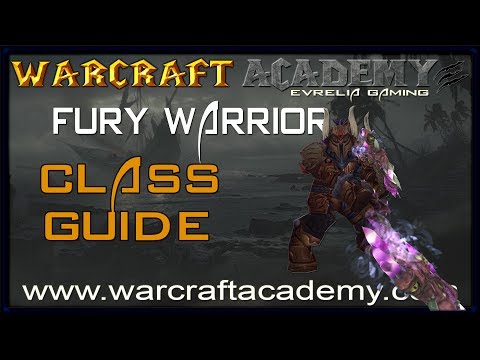 5.4 Fury Warrior DPS Guide - Warcraft Academy