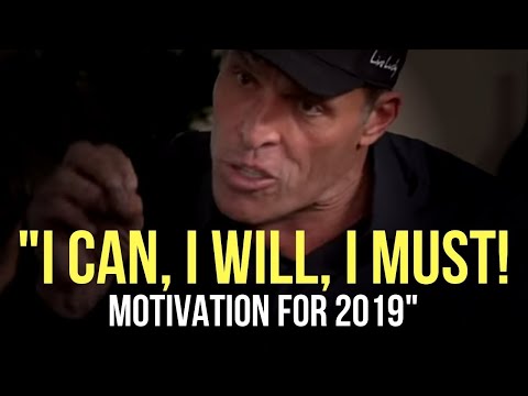 I CAN, I WILL, I MUST! | Tony Robbins & Les Brown (MOTIVATION FOR 2019)