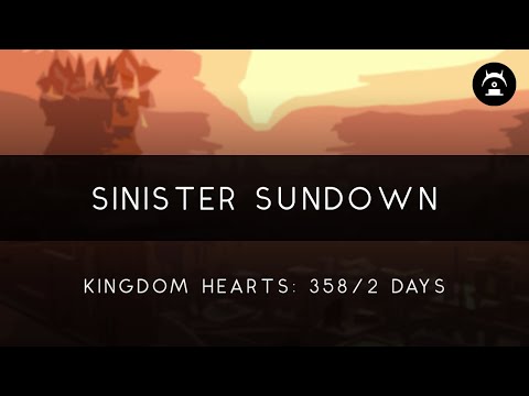 Kingdom Hearts: 358/2 Days: Sinister Sundown Arrangement