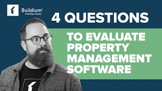 4 Questions to Size Up Community Association Management Software