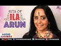 Songs Of Ila Arun 90 S Songs Audio Jukebox Ishtar Regional