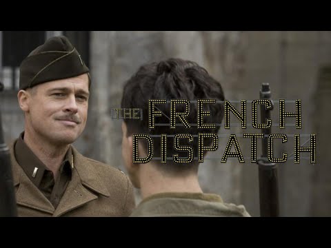 INGLOURIOUS BASTERDS ( THE FRENCH DISPATCH TRAILER STYLE)