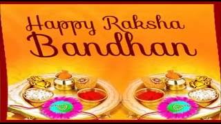 Happy Raksha Bandhan 2016 (Rakhi) Greetings, wishes, Whatsapp video from Sister to brother