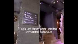 Tulip City Taksim Hotel - Istanbul