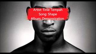 Tinie Tempah- Shape (Feat Big Sean)