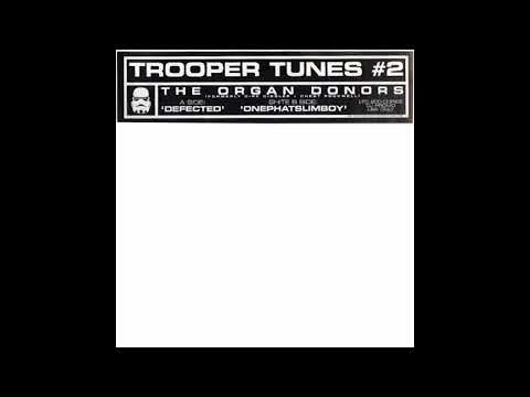 The Organ Donors - Defected [TROOPER 002]