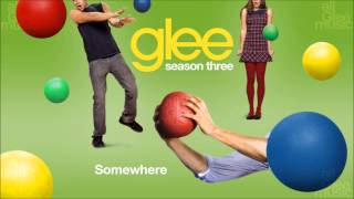 Somewhere | Glee [HD FULL STUDIO]