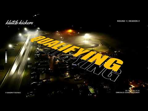 Klutch Kickers $100,000 Drift Series | Round 1, Season 2 - Practice/Qualifying