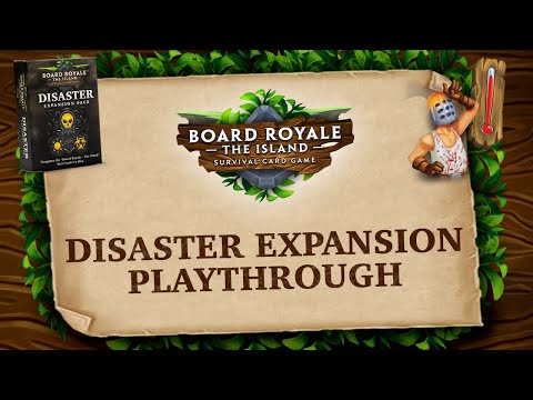 Board Royale: Disaster Expansion - 40 Minutes Playthrough - We Couldn't Survive Against the Island!