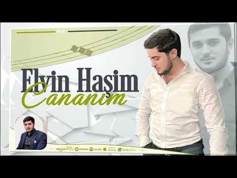 Elvin Hasim - Cananım (Yeni 2024)