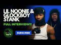 Lil Noonie GlockBoy Stank On Catching 4Block Lil Mari Lacking