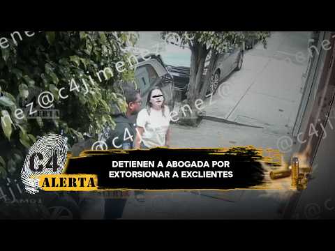 ¡Exigía 75 millones de pesos! Detienen a Suemy 'N', abogada, por extorsionar a sus exclientes