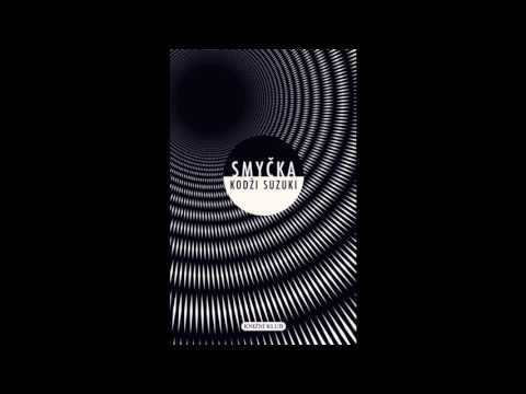 Koji Suzuki   Smyčka  AUDIOKNIHA