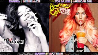 Rihanna Vs. Bonnie McKee - You Da One (Mashup)