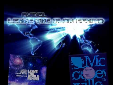 Cirez D vs SHM & LBL - Leave The Glow Behind (Rydel's Mashupmix)