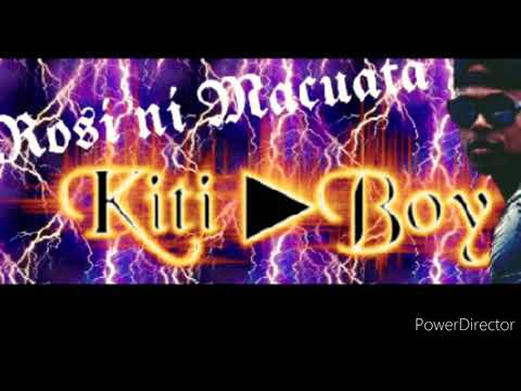 Rosi ni Macuata - Kiti Boy