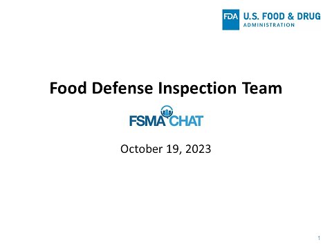 FSMA Chat: Introduction to the Food Defense Inspection Team