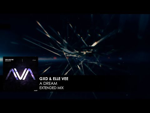 GXD & Elle Vee - A Dream