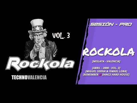 SESIONES: Rockola (Mislata - Valencia) Vol.  3 Miguel Serna & Ismael Lora (2000)