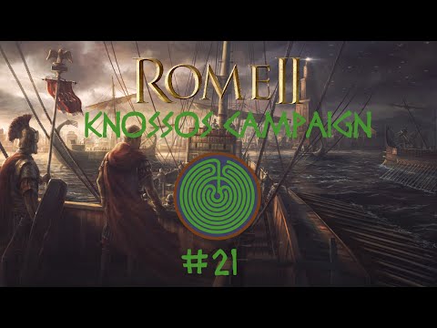 Rome II: Knossos Episode 21 - Diplomacy