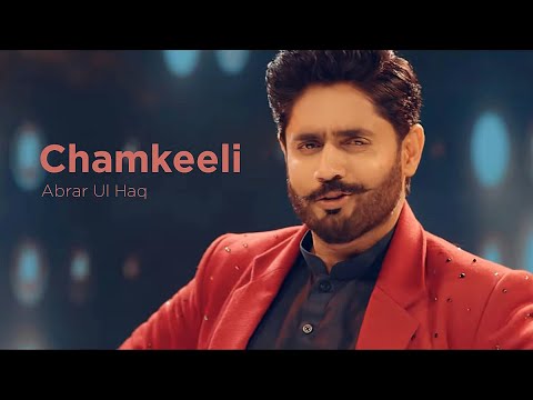 Official Music Video - Chamkeeli - Abrar Ul Haq ft  Shahveer Jafry & Mehwish Hayat