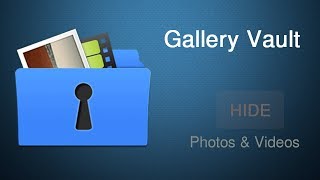 How to hide your file with gallery vault