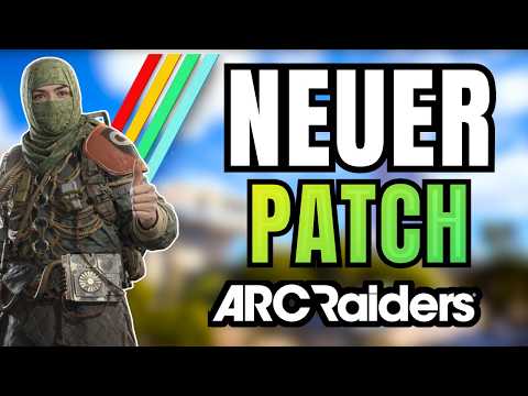 ARC Raiders MEGA PATCH UPDATE! GROßE Loot eröhung! Bauplan Nerf!