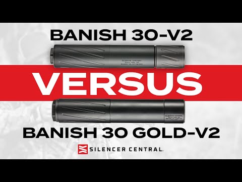 BANISH 30-V2 vs. BANISH 30 Gold-V2 Suppressor Comparison | .30 Cal Suppressor Review