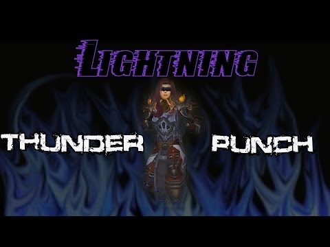 Lightning - Thunderpunch - 2500 Windwalker Monk 3v3