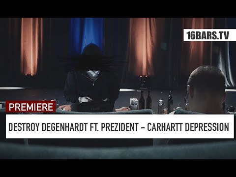 Destroy Degenhardt feat. Prezident - Carhartt Depression | prod. by Hiro MA (16BARS.TV)