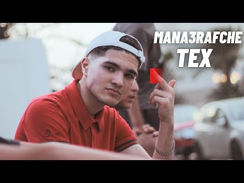 Tex - Mana3rafche (Official Music Video)