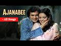 Ajanabee 1974 Songs Kishore Kumar Lata Mangeshkar Songs Rajesh Khanna Zeenat Aman 70s Songs