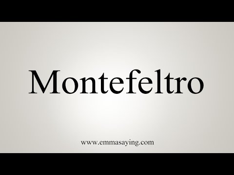 How To Say Montefeltro