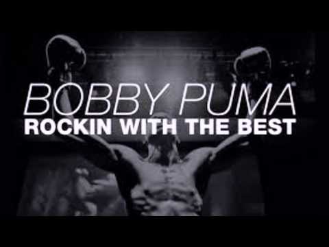 Bobby Puma - Rocking With The Best