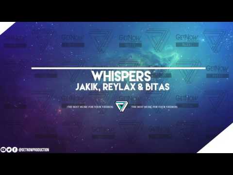Whispers - Jakik, Reylax & Bitas
