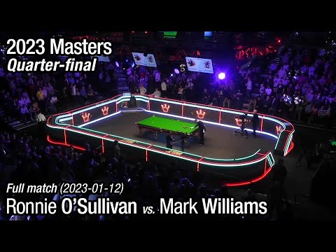 2023 Masters Quarter-final: Ronnie O'Sullivan vs. Mark Williams (Full Match)