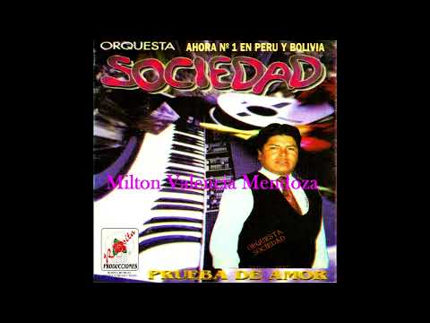 Prueba De Amor - Sociedad De Juliaca