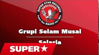 Grupi Selam Musai - Qaj Vloro Moj E Mjere