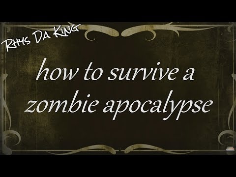 How To Survive the Zombie Apocalypse - NOW IN VR (parody)