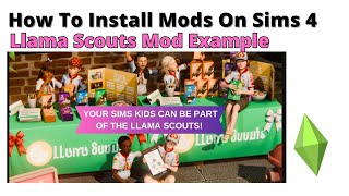 How To Install Llama Scouts Mod For Sims 4 | 2025