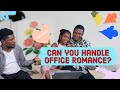 [Warning] Don't Try Office Romance | Workplace affair YES or NO?! | Men Wey Sabi new episode