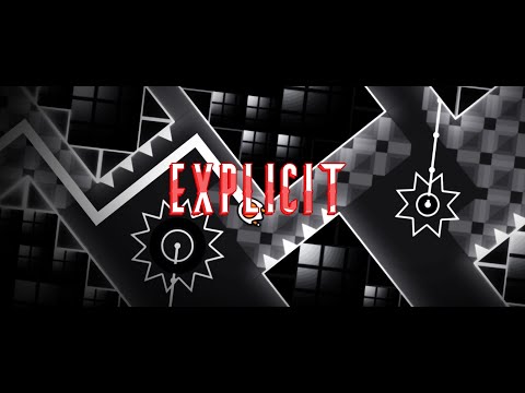 EXPLICIT by waturn gd (w/clicks)