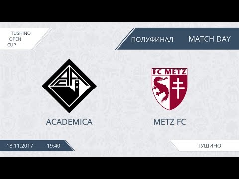 AFL17. Tushino open cup. 1/2. Academica - Metz