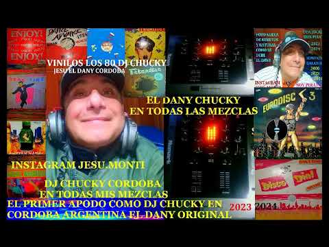 DJ CHUCKY CORDOBA 2 TEMAZOS ITALO GAPUL 82 HOY 29 08 2023 MEZCLAS DANY JESU