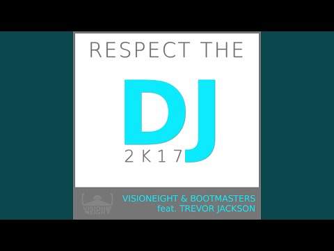 Respect the DJ 2k17 (Andy Franklini Remix Radio Edit)