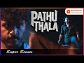Pathu Thala Movie Scenes Gautham And Teejay Fight It Out Silambarasan Gautham Karthik