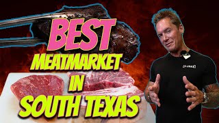 Where to Find the Best Meat Market in South Texas