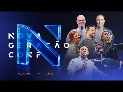 CONFERÊNCIA NOVA GERAÇÃO 2025